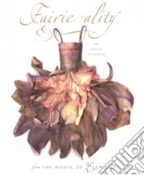 Fairie-Ality libro in lingua di Ellwand David (PHT), Bird Eugenie, Downton David (ILT)