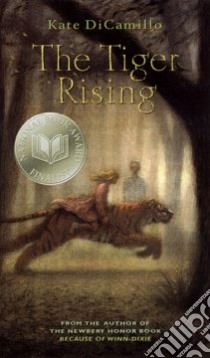 The Tiger Rising libro in lingua di DiCamillo Kate