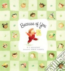 Because of You libro in lingua di Hennessy B. G., Nakata Hiroe (ILT)