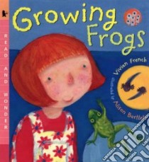 Growing Frogs libro in lingua di French Vivian, Bartlett Alison (ILT)