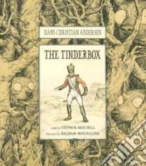 The Tinderbox libro in lingua di Andersen Hans Christian, Mitchell Stephen (RTL), Ibatoulline Bagram (ILT)