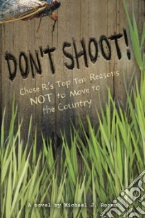 Don't Shoot! libro in lingua di Rosen Michael J.
