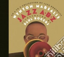 Jazz A.b.z. libro in lingua di Marsalis Wynton, Rogers Paul (ILT)
