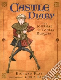 Castle Diary libro in lingua di Platt Richard, Riddell Chris (ILT)