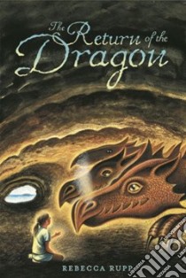 The Return of the Dragon libro in lingua di Rupp Rebecca