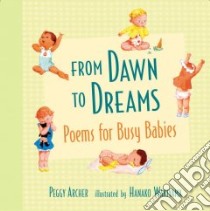 From Dawn to Dreams libro in lingua di Archer Peggy, Wakiyama Hanako (ILT)
