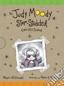 The Judy Moody Star-Studded Collection libro in lingua di McDonald Megan, Reynolds Peter (ILT)