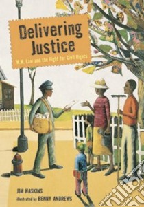 Delivering Justice libro in lingua di Haskins James, Andrews Benny (ILT)