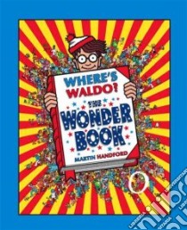 Where's Waldo? The Wonder Book libro in lingua di Handford Martin, Handford Martin (ILT)