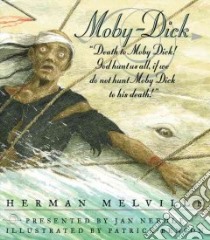 Moby Dick libro in lingua di Melville Herman, Needle Jan (EDT), Benson Patrick (ILT)