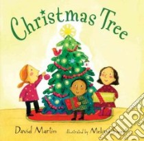 Christmas Tree libro in lingua di Martin David, Sweet Melissa (ILT)