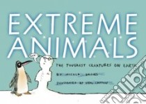 Extreme Animals libro in lingua di Davies Nicola, Layton Neal (ILT)