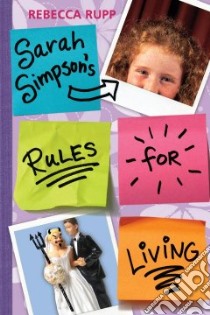 Sarah Simpson's Rules for Living libro in lingua di Rupp Rebecca