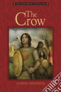 The Crow libro in lingua di Croggon Alison