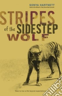 Stripes of the Sidestep Wolf libro in lingua di Hartnett Sonya