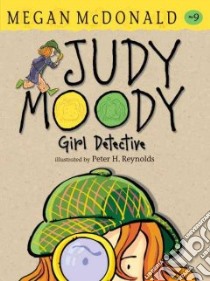 Judy Moody, Girl Detective libro in lingua di McDonald Megan, Reynolds Peter (ILT)