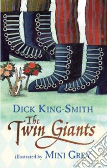 The Twin Giants libro in lingua di King-Smith Dick, Grey Mini (ILT)