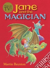 Jane and the Magician libro in lingua di Baynton Martin, Baynton Martin (ILT)