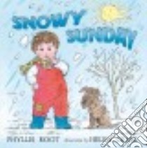 Snowy Sunday libro in lingua di Root Phyllis, Craig Helen (ILT)