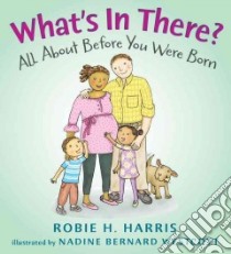 What's in There? libro in lingua di Harris Robie H., Westcott Nadine Bernard (ILT)
