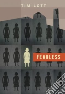 Fearless libro in lingua di Lott Tim
