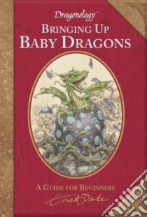 Bringing Up Baby Dragons libro in lingua di Steer Dugald (EDT), Carrell Douglas (ILT), Ward Helen (ILT)