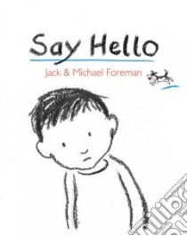 Say Hello libro in lingua di Foreman Jack, Foreman Michael (ILT)