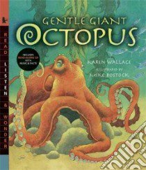 Gentle Giant Octopus libro in lingua di Wallace Karen, Bostock Mike (ILT)