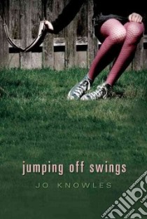 Jumping Off Swings libro in lingua di Knowles Jo