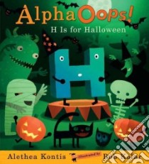 Alpha Oops! libro in lingua di Kontis Alethea, Kolar Bob (ILT)