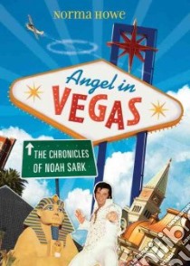 Angel in Vegas libro in lingua di Howe Norma
