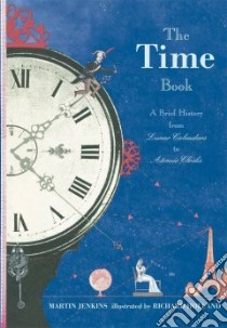 The Time Book libro in lingua di Jenkins Martin, Bolland Richard (ILT)