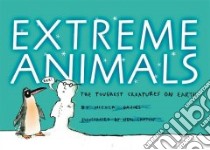 Extreme Animals libro in lingua di Davies Nicola, Layton Neal (ILT)