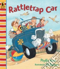 Rattletrap Car libro in lingua di Root Phyllis, Barton Jill (ILT)