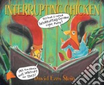 Interrupting Chicken libro in lingua di Stein David Ezra, Stein David Ezra (ILT)