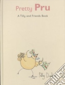Pretty Pru libro in lingua di Dunbar Polly, Dunbar Polly (ILT)