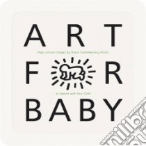 Art for Baby libro in lingua di Morrison Paul, Haring Keith (ILT), Opie Julian (CON), Hirst Damien (CON)