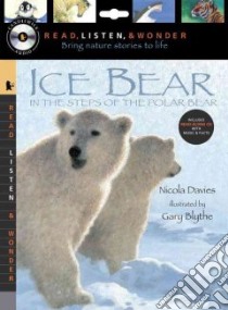 Ice Bear libro in lingua di Davies Nicola, Blythe Gary (ILT)