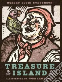 Treasure Island libro in lingua di Stevenson Robert Louis, Lawrence John (ILT)