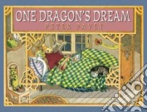 One Dragon's Dream libro in lingua di Pavey Peter, Pavey Peter (ILT)