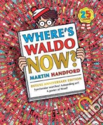 Where's Waldo Now? libro in lingua di Handford Martin