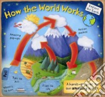 How the World Works libro in lingua di Dorion Christiane, Young Beverley (ILT)