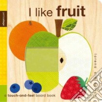 I Like Fruit libro in lingua di Siminovich Lorena, Siminovich Lorena (ILT)