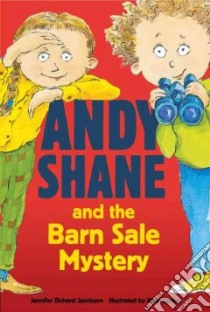 Andy Shane and the Barn Sale Mystery libro in lingua di Jacobson Jennifer Richard, Carter Abby (ILT)