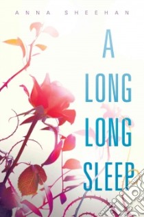 A Long, Long Sleep libro in lingua di Sheehan Anna