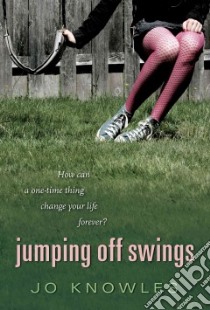 Jumping Off Swings libro in lingua di Knowles Jo
