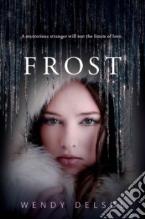 Frost libro in lingua di Delsol Wendy