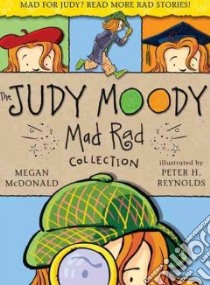 The Judy Moody Mad Rad Collection libro in lingua di McDonald Megan, Reynolds Peter H. (ILT)