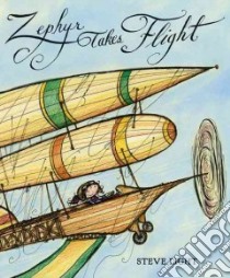 Zephyr Takes Flight libro in lingua di Light Steven