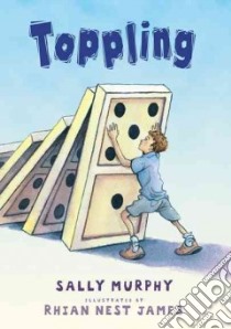 Toppling libro in lingua di Murphy Sally, James Rhian Nest (ILT)